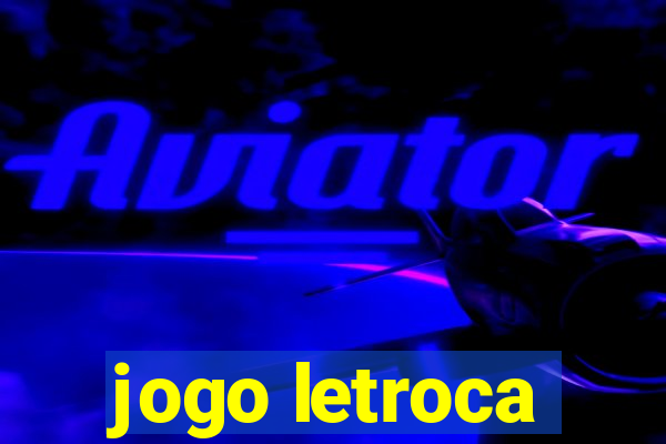 jogo letroca